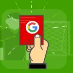 Penalizzazioni di Google: che cosa sono e come funzionano?